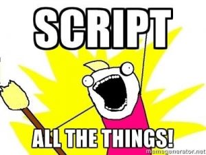 Script All the Things